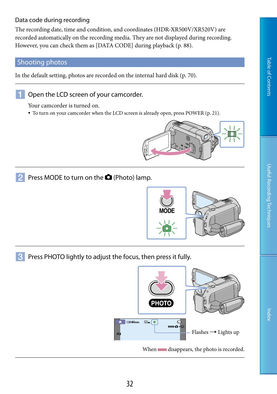Shooting photos | Sony HDR-XR520V User Manual | Page 32 / 136