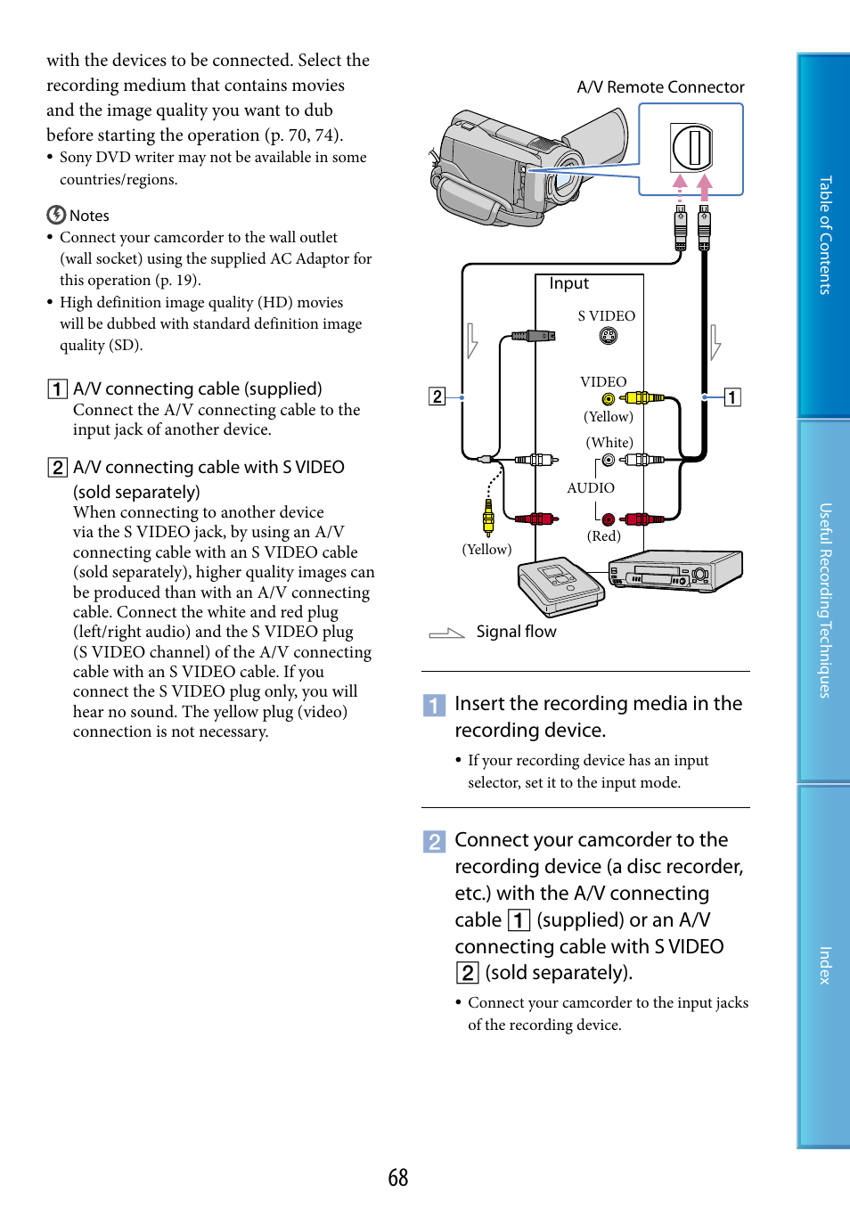 Insert the recording media in the recording device | Sony HDR-XR520V User Manual | Page 68 / 136
