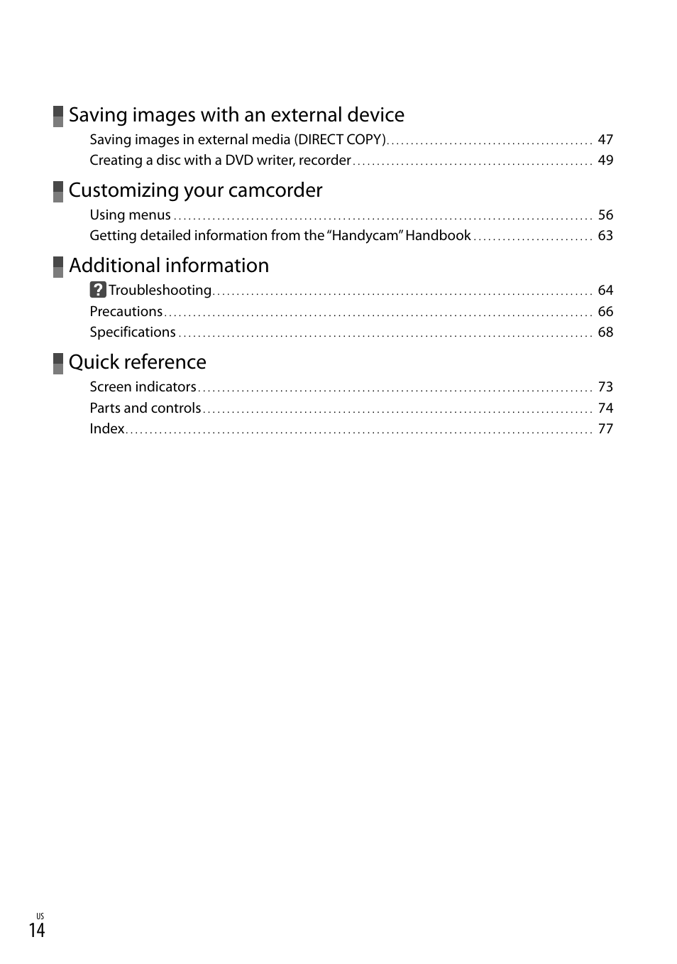 Saving images with an external device, Customizing your camcorder, Additional information | Quick reference | Sony HDR-CX300 User Manual | Page 14 / 155