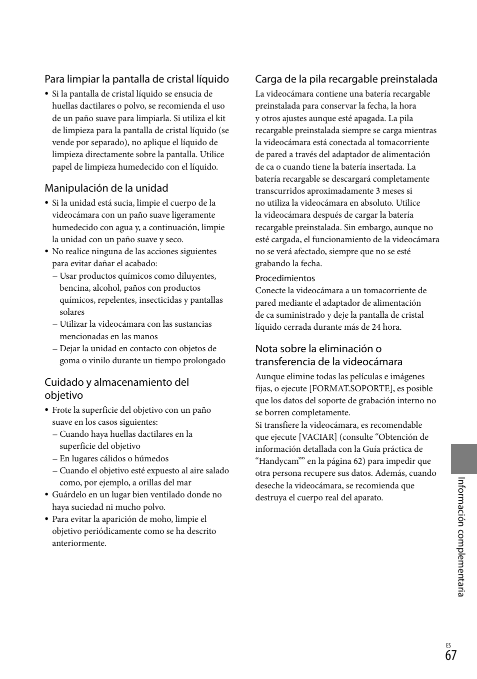 Para limpiar la pantalla de cristal líquido, Manipulación de la unidad, Cuidado y almacenamiento del objetivo | Carga de la pila recargable preinstalada | Sony HDR-CX300 User Manual | Page 143 / 155