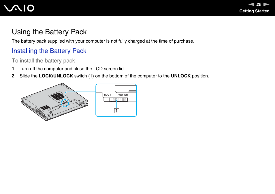 Using the battery pack, Installing the battery pack | Sony VGN-AX570G User Manual | Page 20 / 237