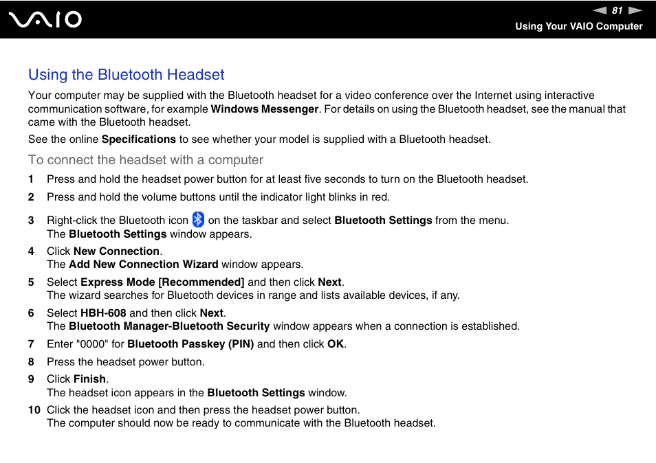 Using the bluetooth headset | Sony VGN-AX570G User Manual | Page 81 / 237