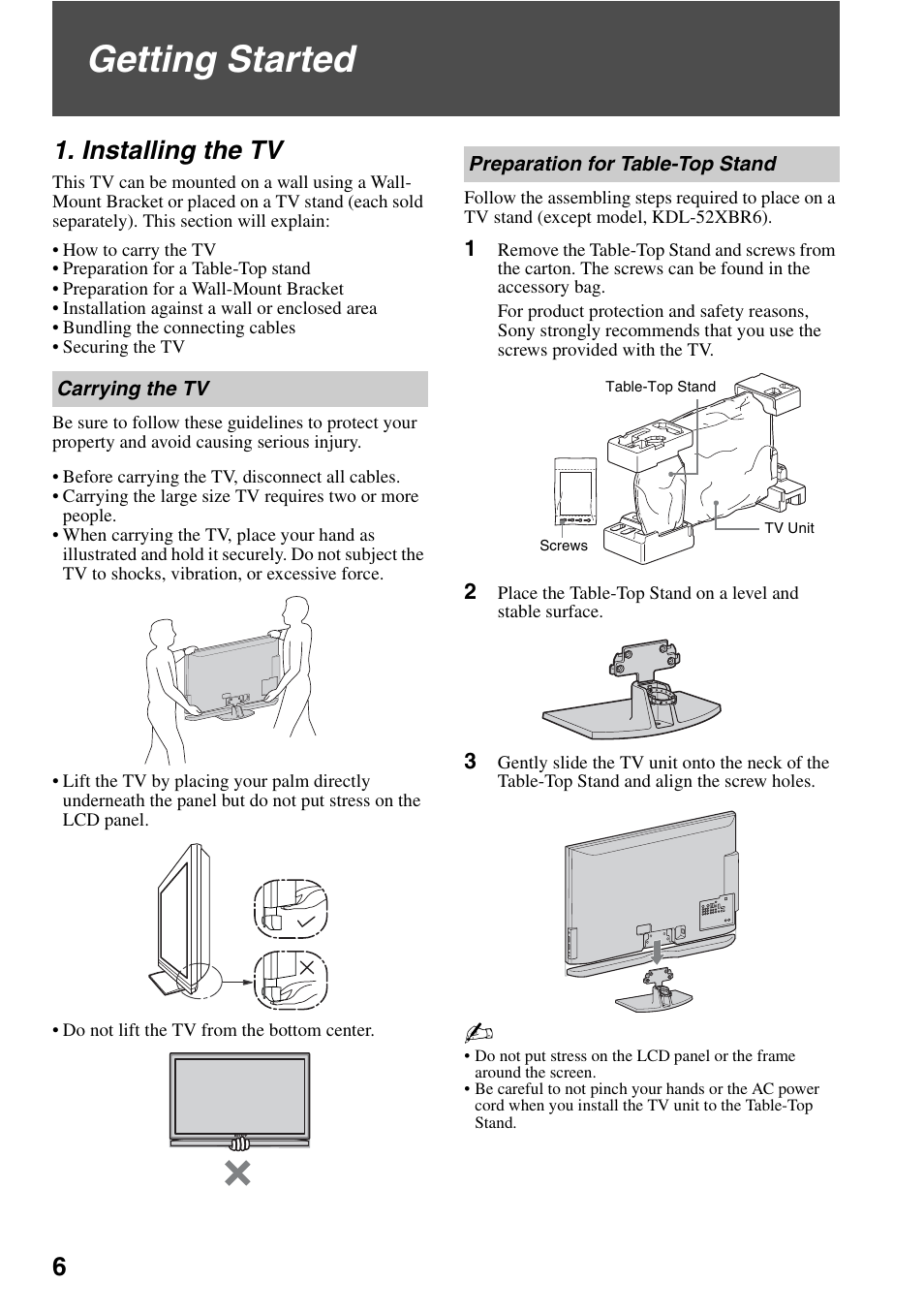 Getting started, Installing the tv, Carrying the tv | Preparation for table-top stand, Carrying the tv preparation for table-top stand | Sony KDL-46XBR6 User Manual | Page 6 / 60