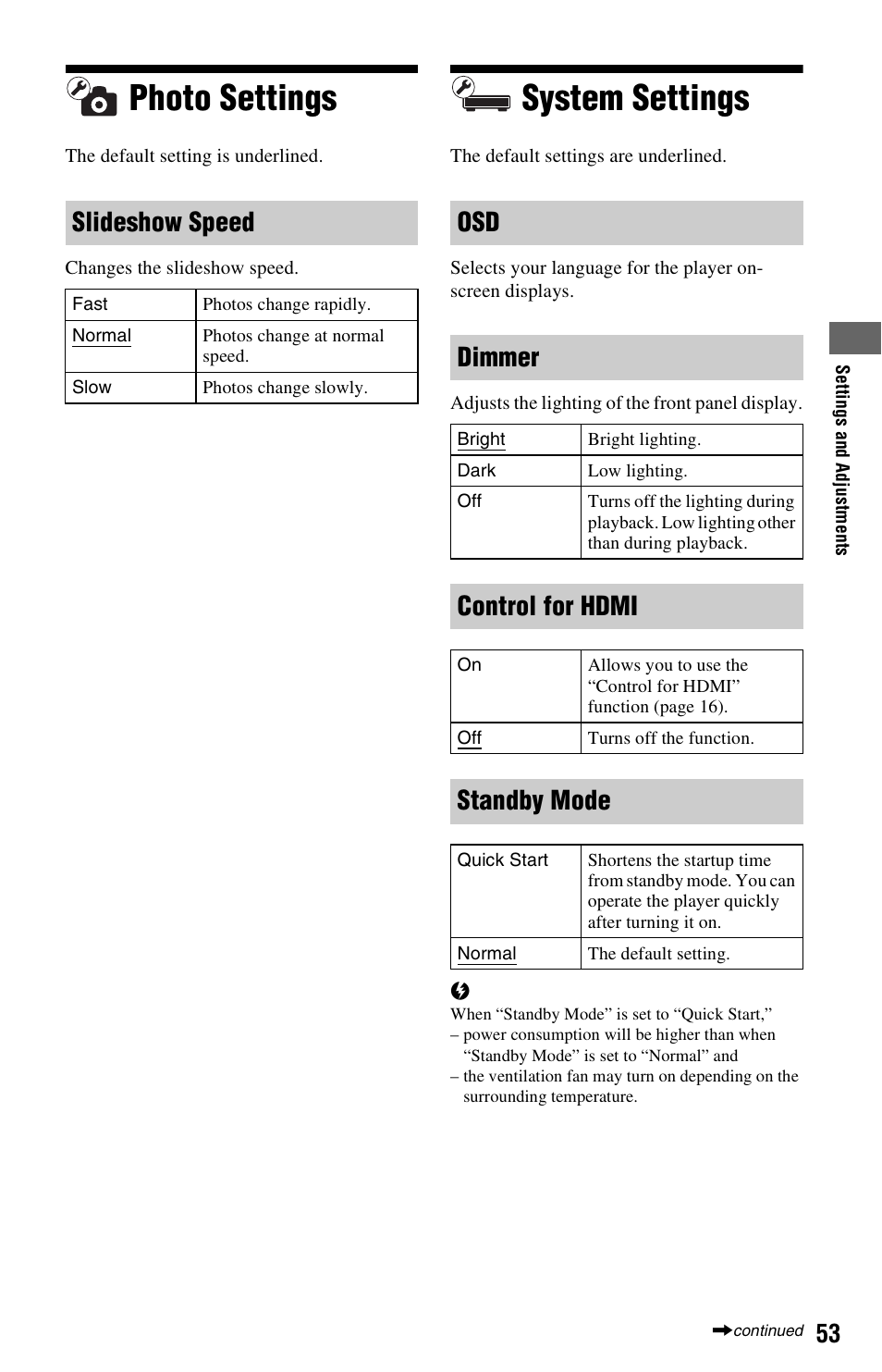 Photo settings, System settings, Photo settings system settings | Slideshow speed, Osd dimmer, Control for hdmi, Standby mode | Sony BDP-S550 User Manual | Page 53 / 83