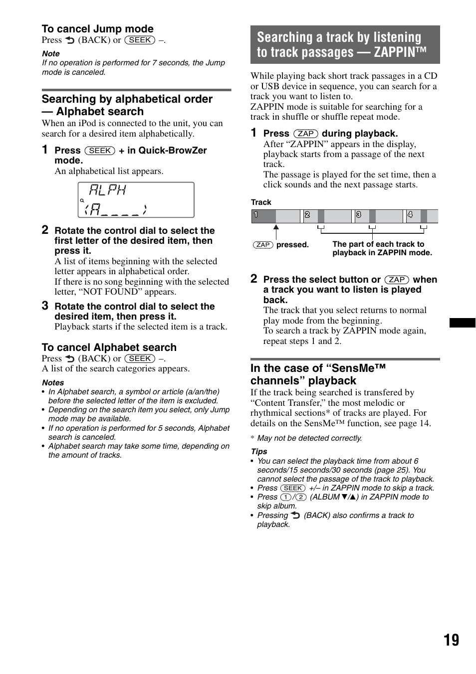 Searching by alphabetical order - alphabet search, In the case of “sensme™ channels” playback, Searching by alphabetical order — alphabet search | Sony CDX-GT65UIW User Manual | Page 19 / 68
