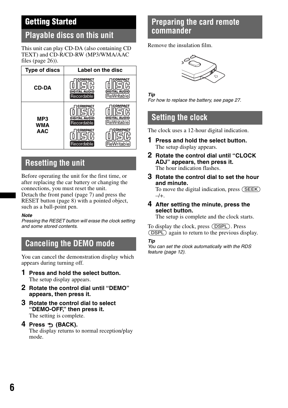 Getting started, Playable discs on this unit, Resetting the unit | Canceling the demo mode, Preparing the card remote commander, Setting the clock, Getting started playable discs on this unit | Sony CDX-GT65UIW User Manual | Page 6 / 68