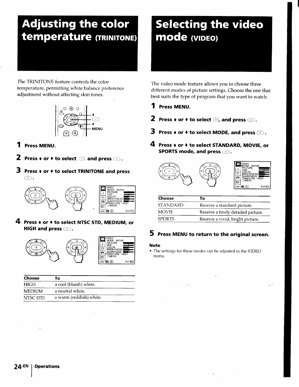 Adjusting the color temperature (trinitone), Selecting the video mode (video), 2 press ♦ or ♦ to select qid and press cd | 3 press 4 or 4^ to select trinitone and press, 1 press menu, 2 press 4 or 4 to select go, and press cd, 3 press 4 or 4 to select mode, and press cd, Adjusting the color temperature | Sony KP-61S65 User Manual | Page 24 / 82