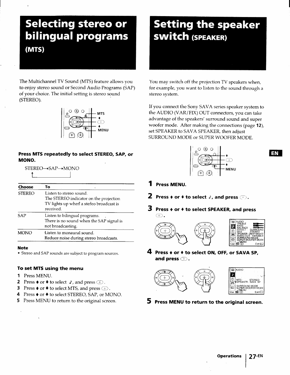 Selecting stereo or bilingual programs, Setting the speaker, To set mts using the menu | 1 press menu, 2 press ♦ or ♦ to select j', and press g~), 3 press 4 or 4 to select speaker, and press, 5 press menu to return to the original screen, T______ i, Mts), Switch (speaker) | Sony KP-61S65 User Manual | Page 27 / 82