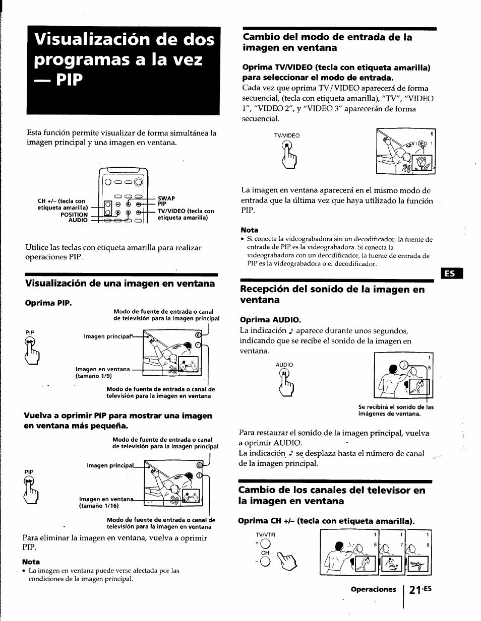 Visualización de dos programas a la vez — pip, Nota, Cambio del modo de entrada de la imagen en ventana | Recepción del sonido de la imagen en ventana, Oprima audio, Oprima ch +/- (tecla con etiqueta amarilla), Vísualización de una imagen en ventana | Sony KP-61S65 User Manual | Page 62 / 82