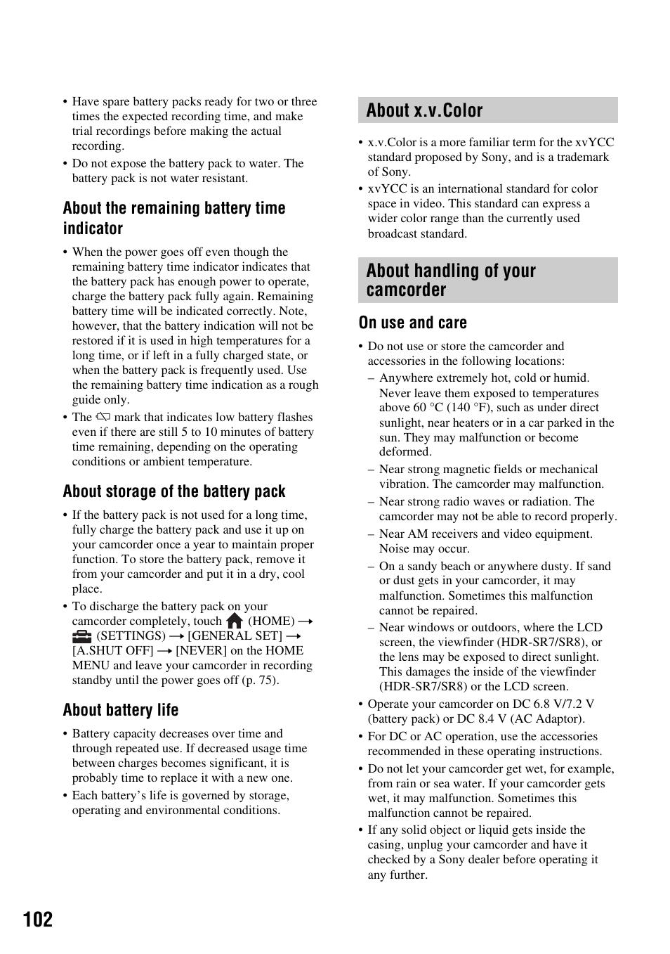 About x.v.color, About handling of your camcorder, P. 102) | 102 about handling of your camcorder, About x.v.color about handling of your camcorder, About the remaining battery time indicator, About storage of the battery pack, About battery life, On use and care | Sony HDR-SR5 User Manual | Page 102 / 118