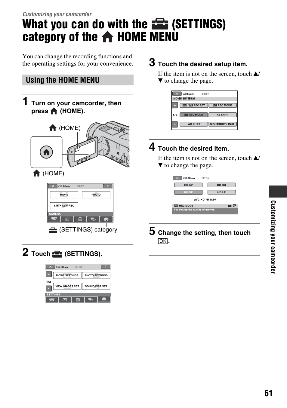 Customizing your camcorder, Using the home menu, Customizing your | Camcorder, What you can do with the, Settings) category of the, Home menu, P. 61 | Sony HDR-SR5 User Manual | Page 61 / 118