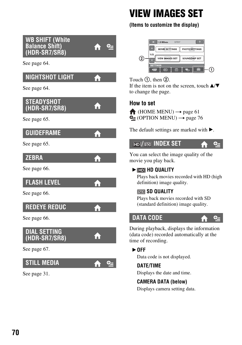 View images set (items to customize the display), View images set, Items to customize the display) | P. 70), T (p. 70) | Sony HDR-SR5 User Manual | Page 70 / 118