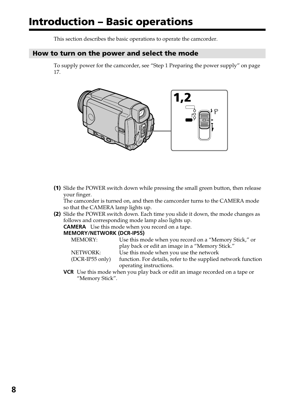 Introduction – basic operations, How to turn on the power and select the mode | Sony DCR-IP55 User Manual | Page 8 / 216
