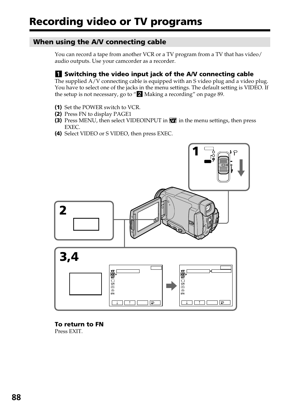 Recording video or tv programs, Menu, When using the a/v connecting cable | Sony DCR-IP55 User Manual | Page 88 / 216