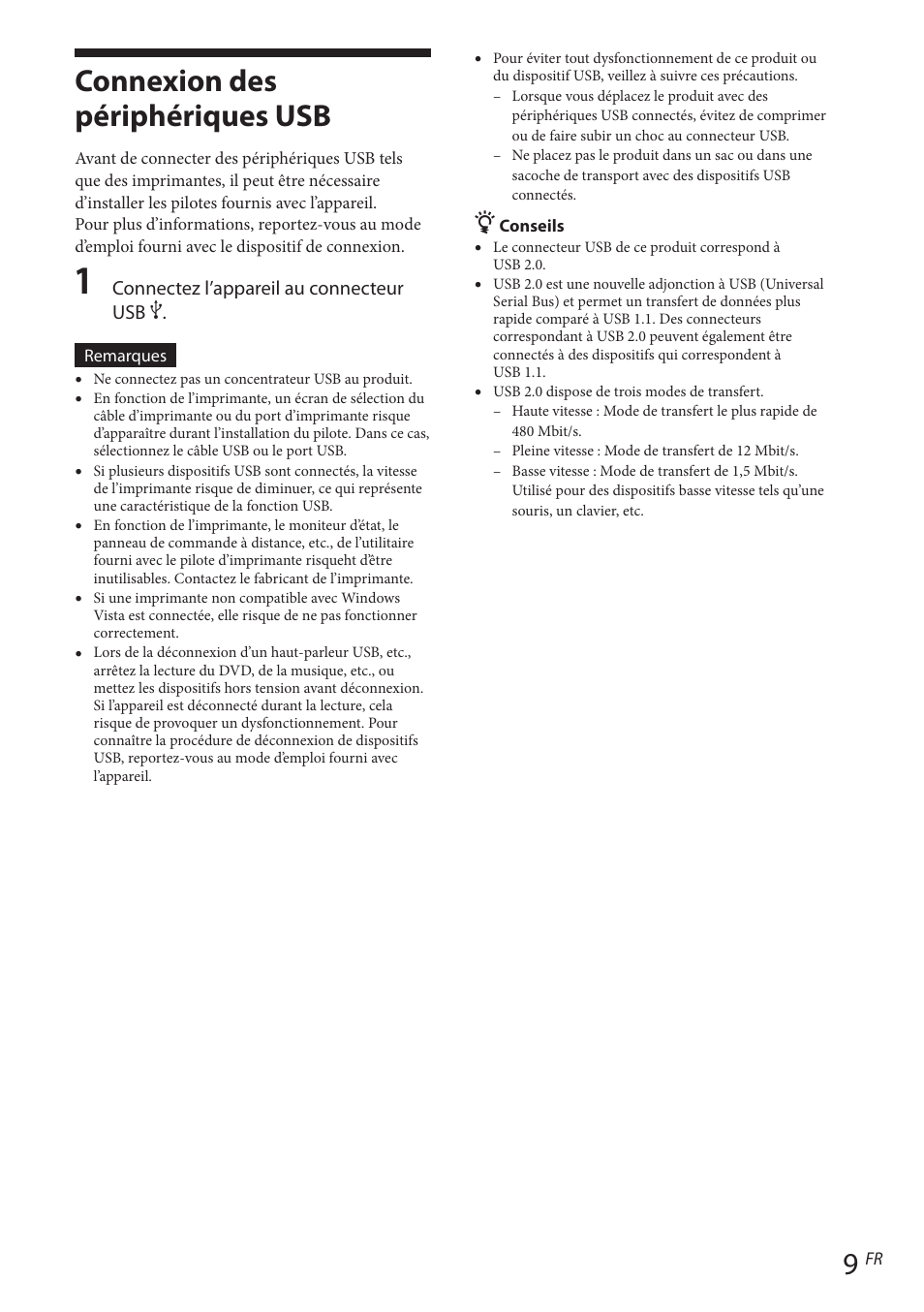 Connexion des périphériques usb, Connectez l’appareil au connecteur usb | Sony VGP-UPR1 User Manual | Page 59 / 140