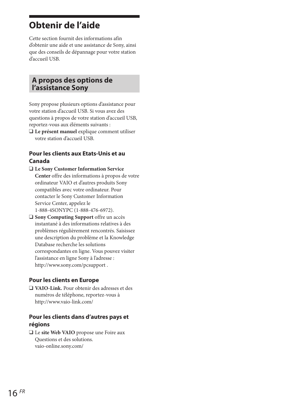 Obtenir de l’aide, A propos des options de l’assistance sony, A propos des options de l’assistance | Sony | Sony VGP-UPR1 User Manual | Page 66 / 140