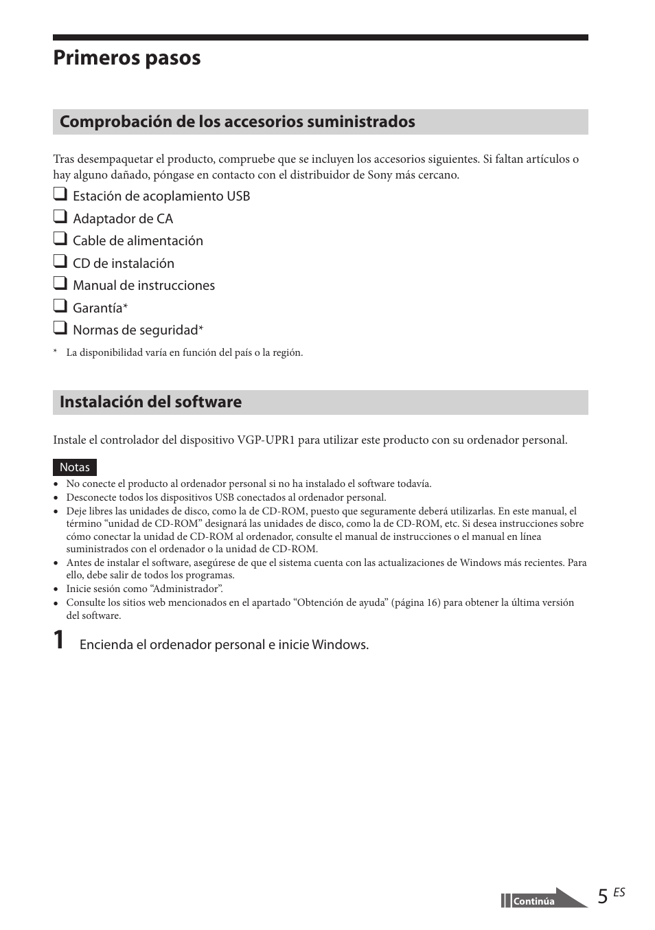 Primeros pasos, Comprobación de los accesorios suministrados, Instalación del software | Comprobación de los accesorios, Suministrados | Sony VGP-UPR1 User Manual | Page 77 / 140