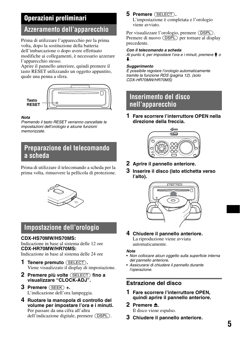 Operazioni preliminari, Azzeramento dell’apparecchio, Preparazione del telecomando a scheda | Impostazione dell’orologio, Inserimento del disco nell’apparecchio, Estrazione del disco | Sony CDX-HS70MW User Manual | Page 111 / 132
