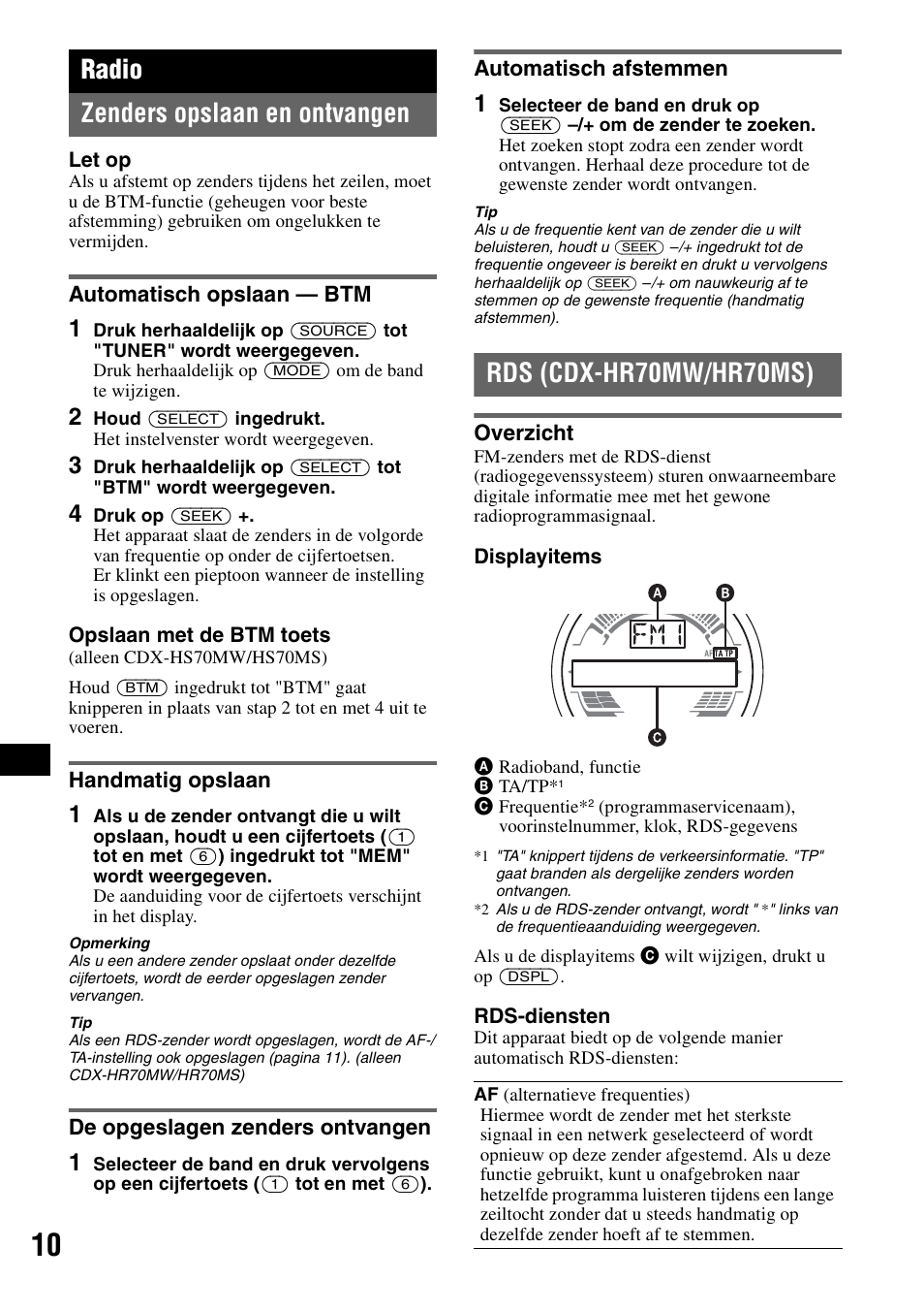 Radio, Zenders opslaan en ontvangen, Automatisch opslaan - btm | Handmatig opslaan, De opgeslagen zenders ontvangen, Automatisch afstemmen, Rds (cdx-hr70mw/hr70ms), Overzicht, S 10, Radio zenders opslaan en ontvangen | Sony CDX-HS70MW User Manual | Page 96 / 132