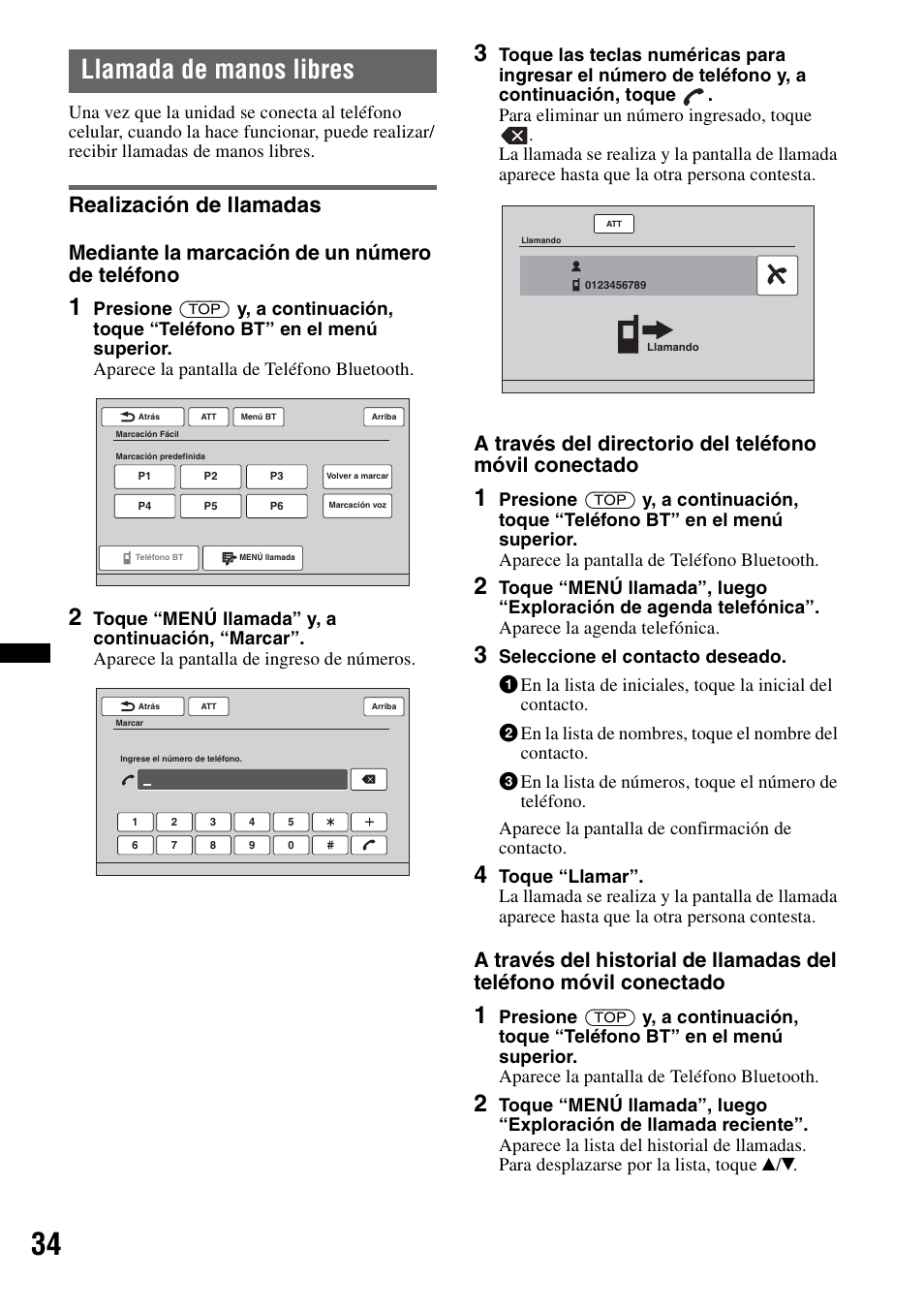 Llamada de manos libres, Realización de llamadas, Mediante la marcación de un número de teléfono | Sony XAV-63 User Manual | Page 166 / 200