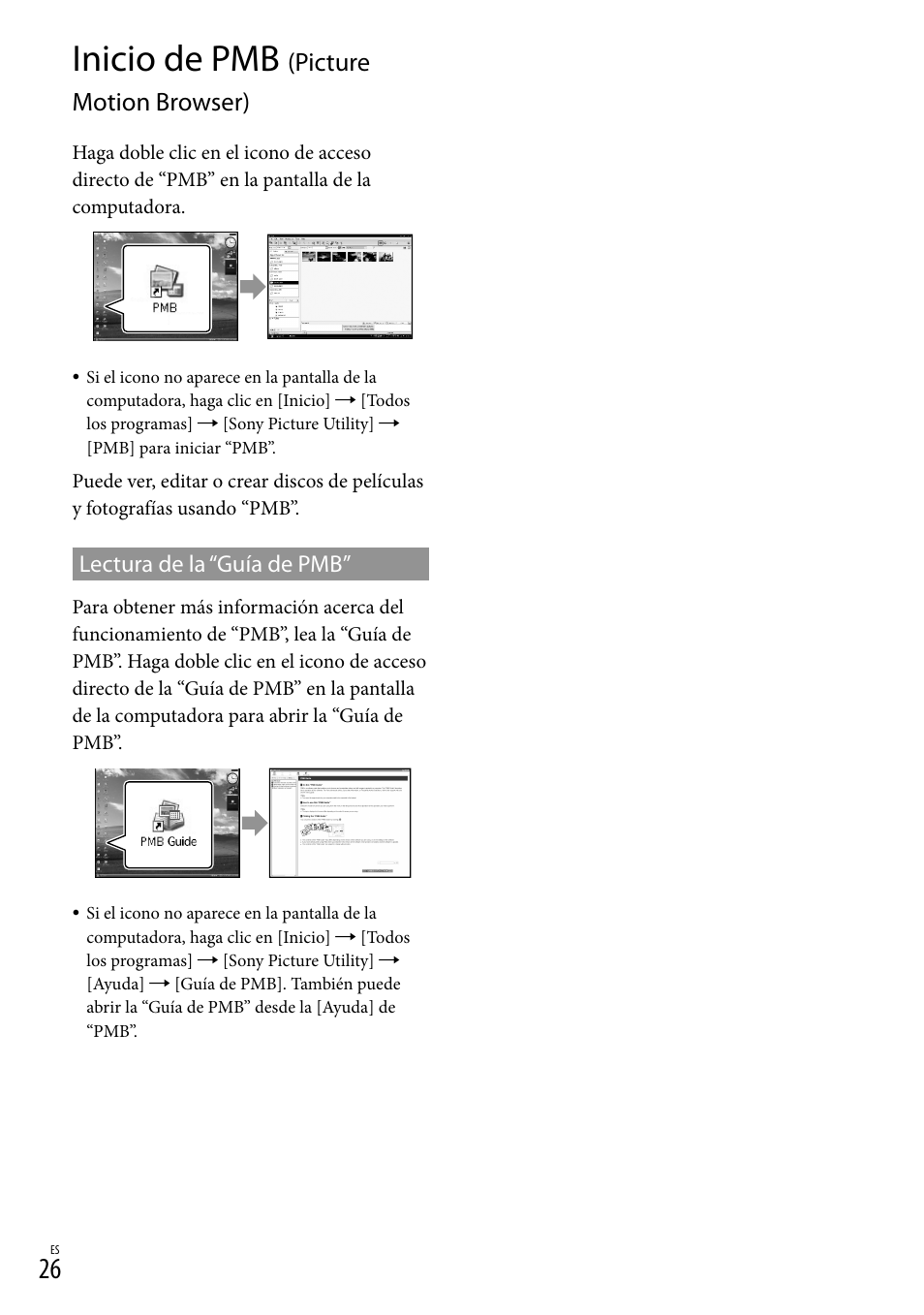 Inicio de pmb (picture motion browser), Inicio de pmb, Picture motion browser) | Lectura de la “guía de pmb | Sony DCR-SR67 User Manual | Page 84 / 116