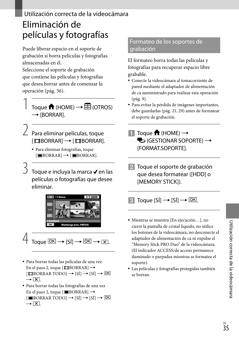 Utilización correcta de la videocámara, Eliminación de películas y fotografías | Sony DCR-SR67 User Manual | Page 93 / 116