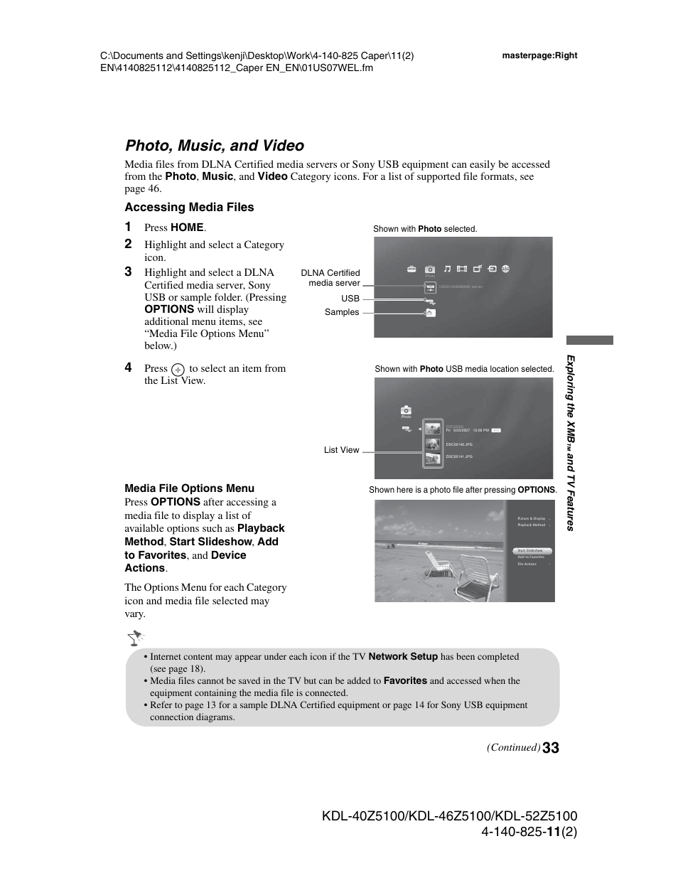 Photo, music, and video, Accessing media files, 33 photo, music, and video | Sony KDL-52Z5100 User Manual | Page 33 / 48