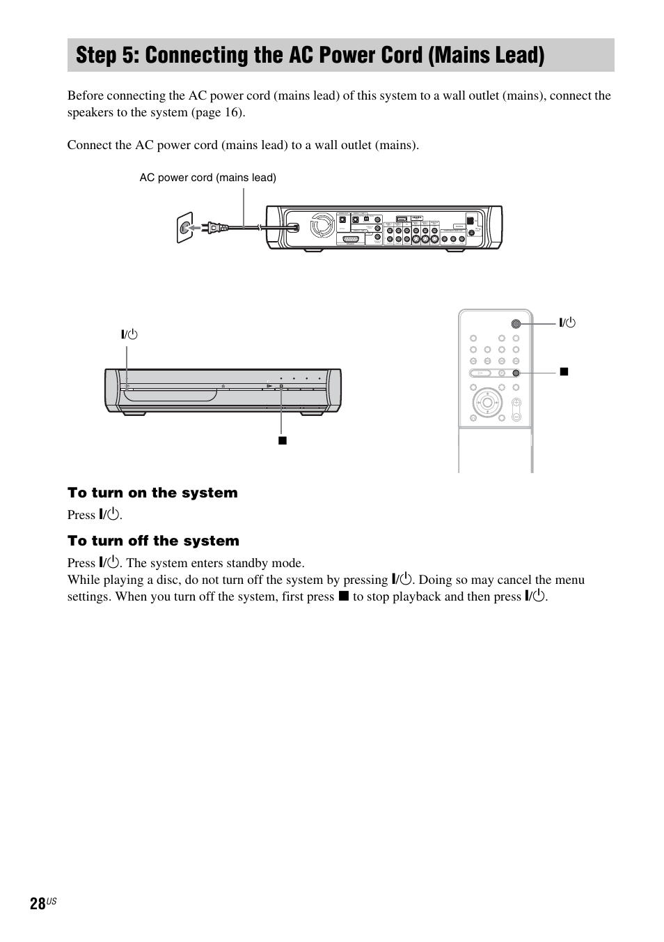 Step 5: connecting the ac power cord (mains lead), Step 5: connecting the ac power cord, Mains lead) | Press "/1, Ac power cord (mains lead) "/1 x "/1 x | Sony DAV-X1 User Manual | Page 28 / 99