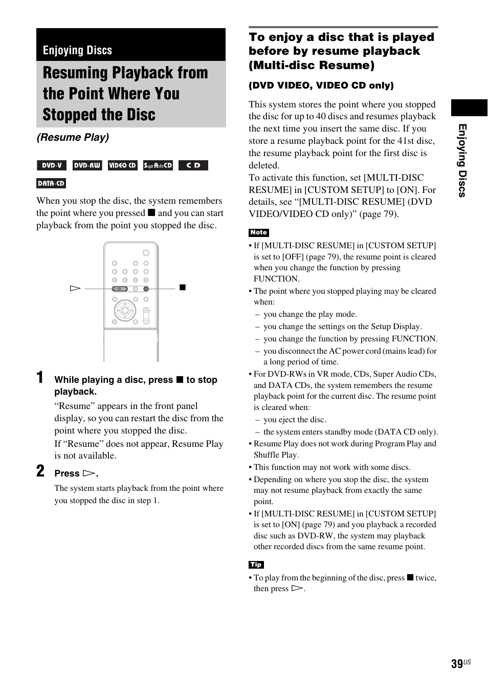 Enjoying discs, Resume play), Resuming playback from the point where | You stopped the disc (resume play) | Sony DAV-X1 User Manual | Page 39 / 99