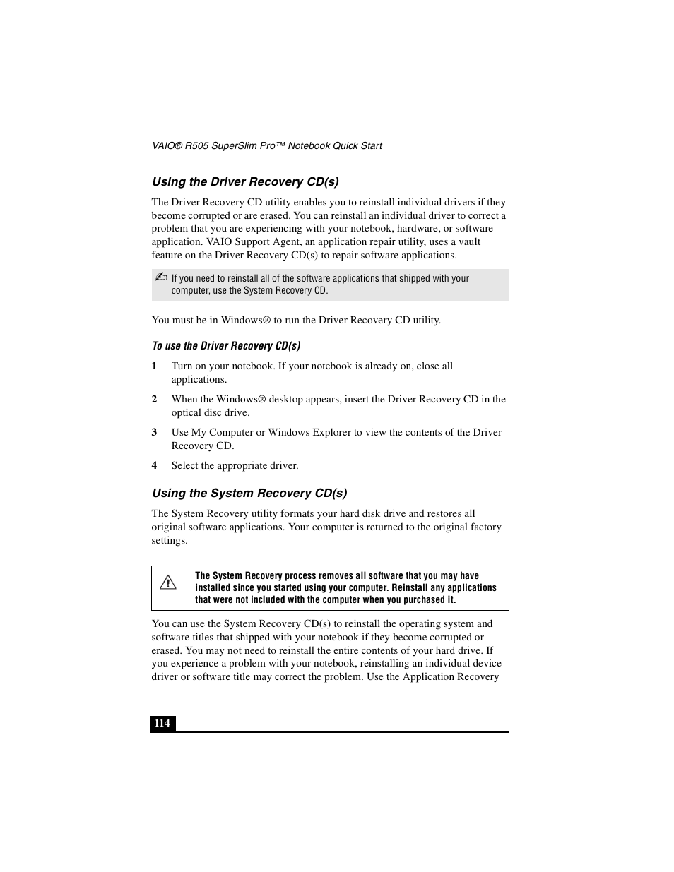 Using the driver recovery cd(s), Using the system recovery cd(s) | Sony PCG-R505DSK User Manual | Page 114 / 229