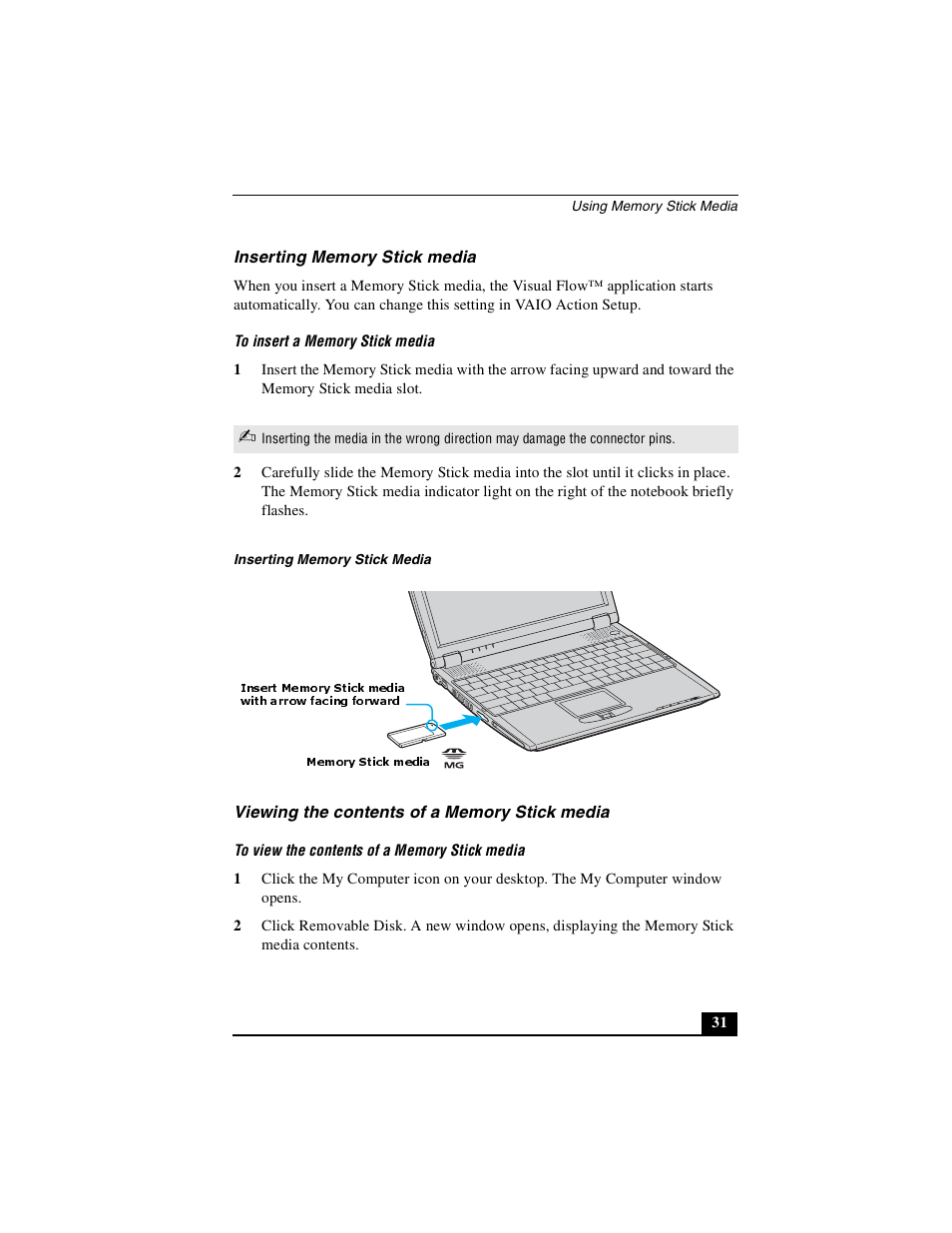 Inserting memory stick media, Viewing the contents of a memory stick media | Sony PCG-R505DSK User Manual | Page 31 / 229