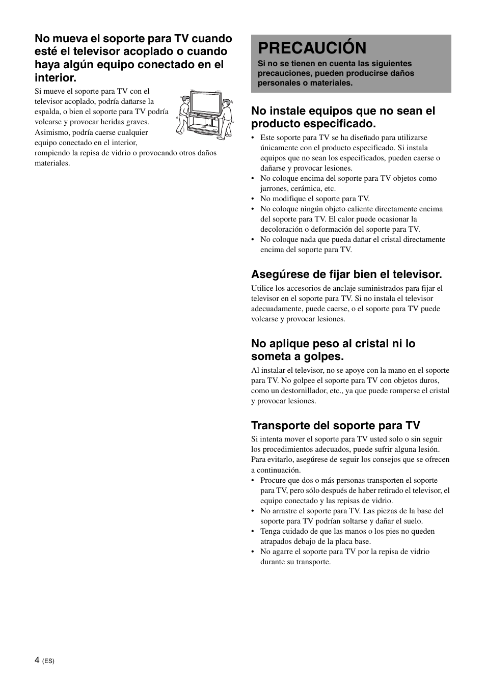 Precaución, Asegúrese de fijar bien el televisor, No aplique peso al cristal ni lo someta a golpes | Transporte del soporte para tv | Sony SU-FL300M User Manual | Page 24 / 36