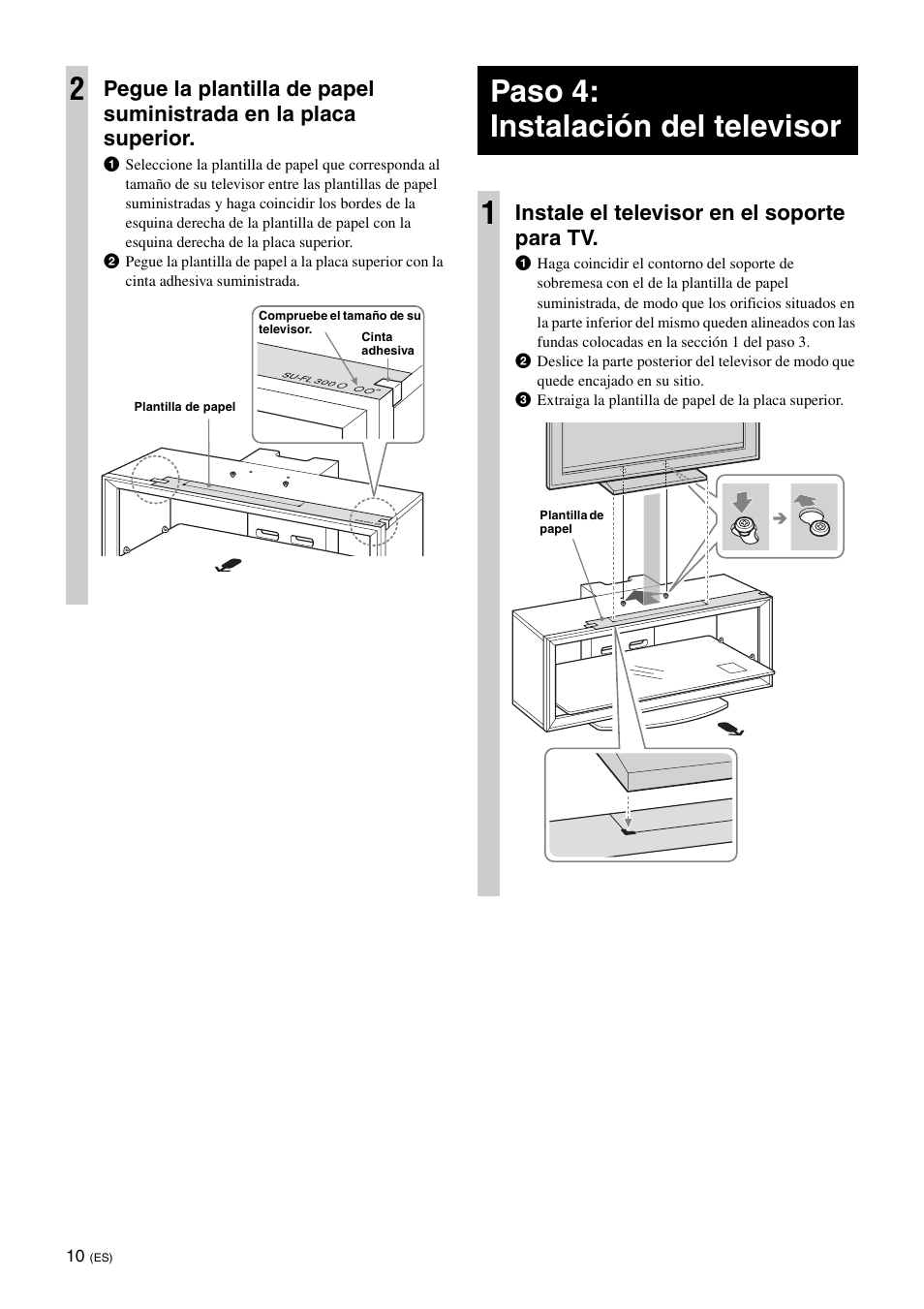 Paso 4: instalación del televisor 1, Instale el televisor en el soporte para tv | Sony SU-FL300M User Manual | Page 30 / 36
