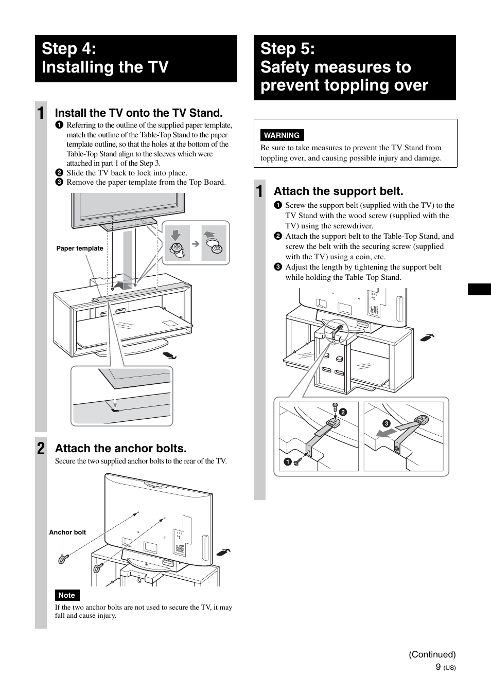 Step 4: installing the tv 1, Step 5: safety measures to prevent toppling over, Install the tv onto the tv stand | Attach the anchor bolts, Attach the support belt | Sony SU-FL300M User Manual | Page 9 / 36