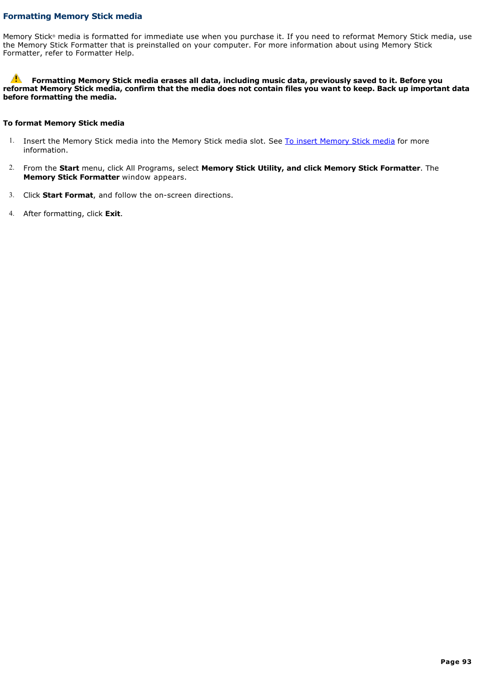 Formatting memory stick media | Sony PCG-Z1VAP User Manual | Page 93 / 170