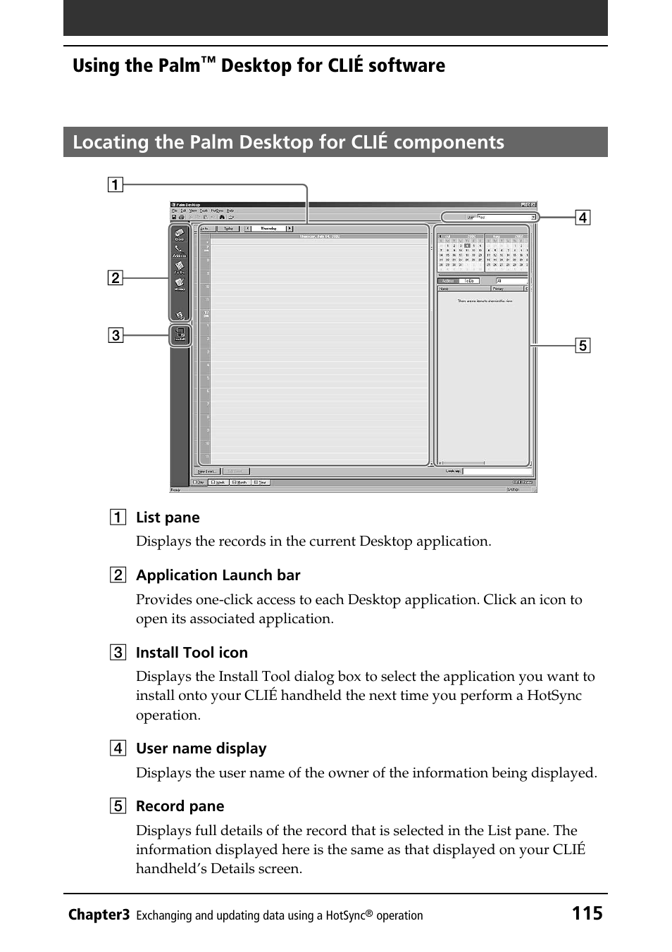 Locating the palm desktop for clié components, Locating screen components, 115 using the palm | Sony PEG-N760C User Manual | Page 115 / 232