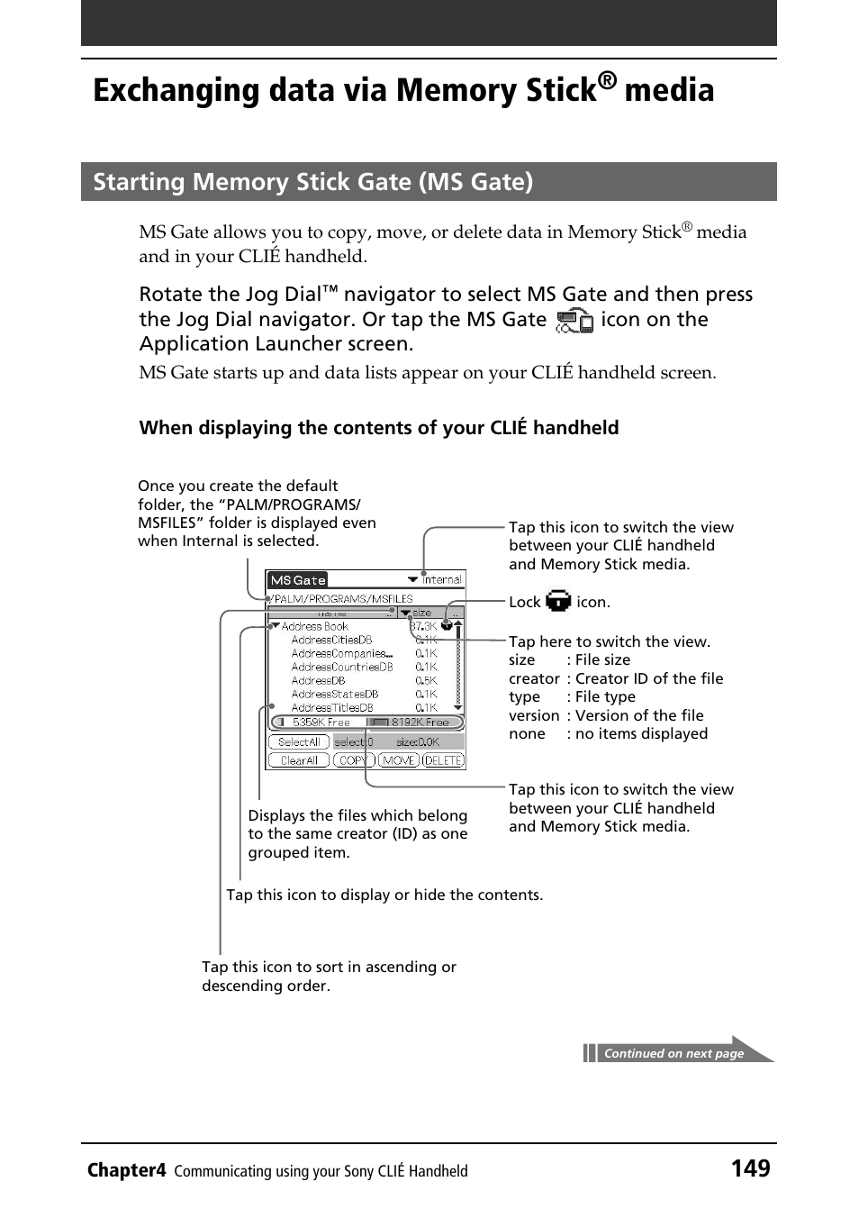 Exchanging data via memory stick® media, Starting memory stick gate (ms gate), Starting | Exchanging data via memory stick, Media | Sony PEG-N760C User Manual | Page 149 / 232