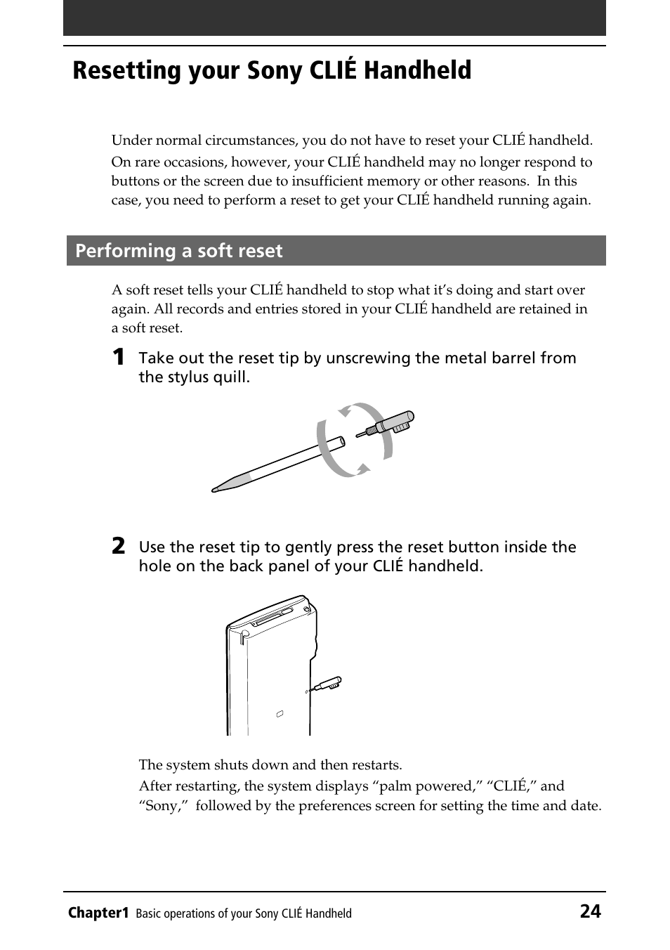 Resetting your sony clié handheld, Performing a soft reset, Soft reset | Taking out the reset tip | Sony PEG-N760C User Manual | Page 24 / 232