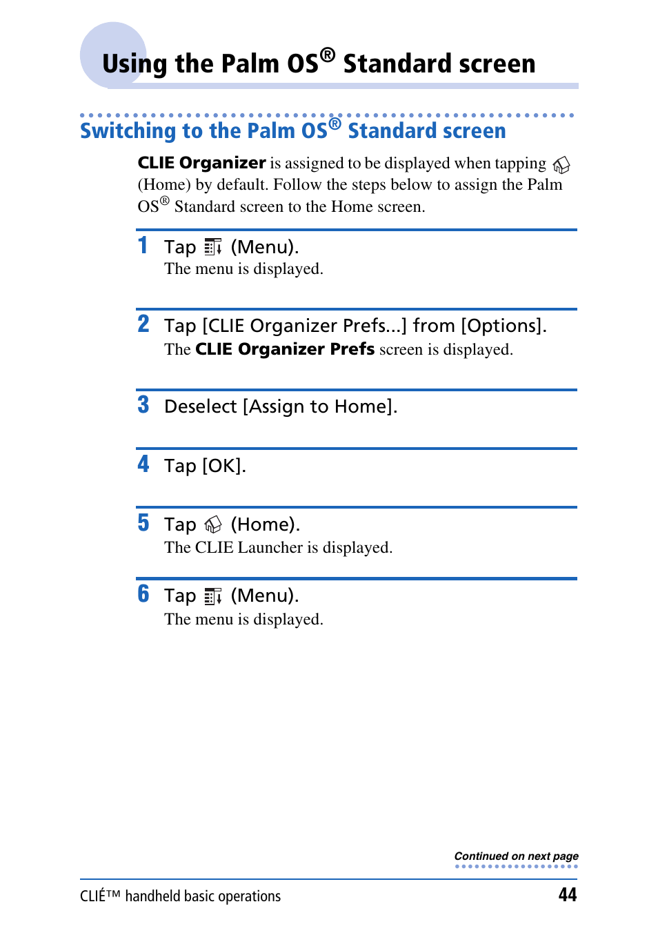 Using the palm os® standard screen, Switching to the palm os® standard screen, Using the palm os | Standard screen, Switching to the palm os | Sony PEG-TH55 User Manual | Page 44 / 231