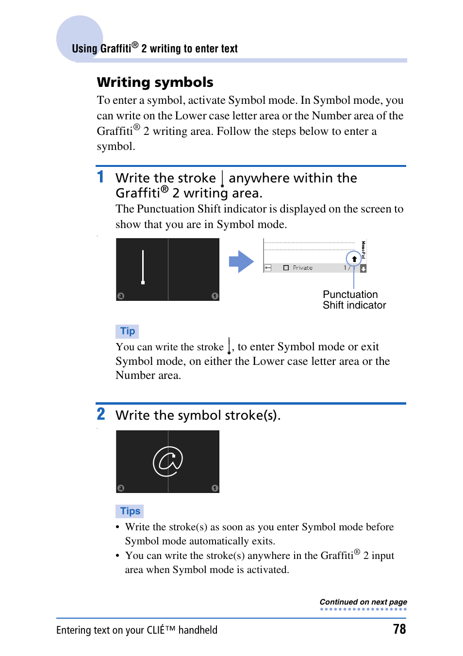 Writing symbols, Write the stroke anywhere within the graffiti, 2 writing area | Write the symbol stroke(s) | Sony PEG-TH55 User Manual | Page 78 / 231