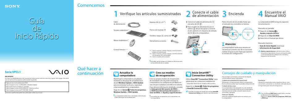 Qué hacer a continuación comencemos, Conecte el cable de alimentación, Verifique los artículos suministrados | Encienda, Encuentre el manual vaio, Consejos de cuidado y manipulación, Serie vpcl1, Atención, Actualice la computadora, Cree sus medios de recuperación | Sony VPCL137FX User Manual | Page 2 / 2