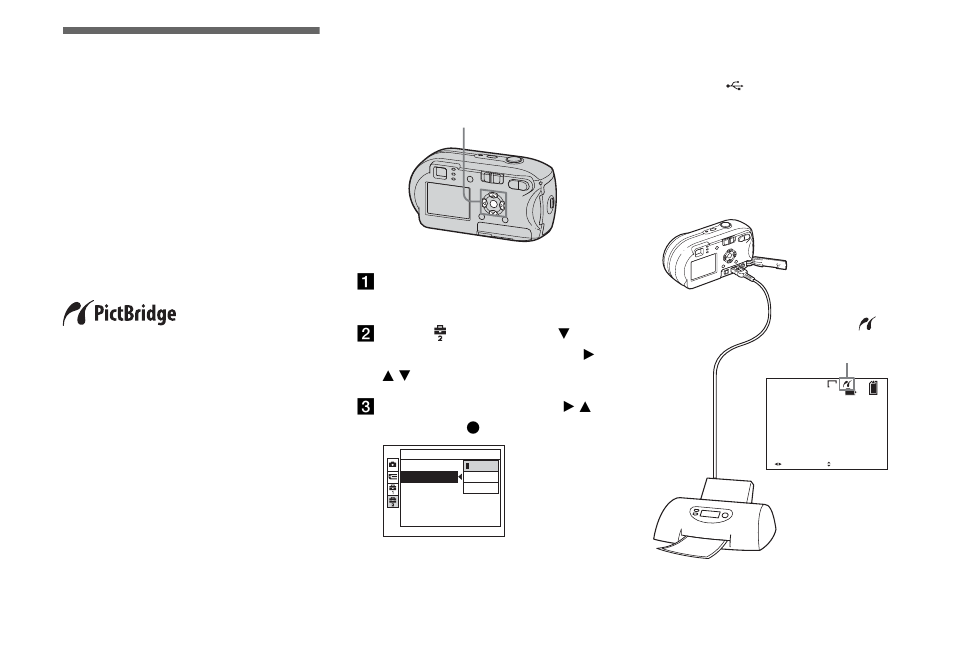 Still image printing (pictbridge printer), Connecting to a pictbridge compliant printer, Connecting to a pictbridge compliant | Printer, Preparing the camera, Connecting the camera to the printer | Sony DSC-P41 User Manual | Page 68 / 124