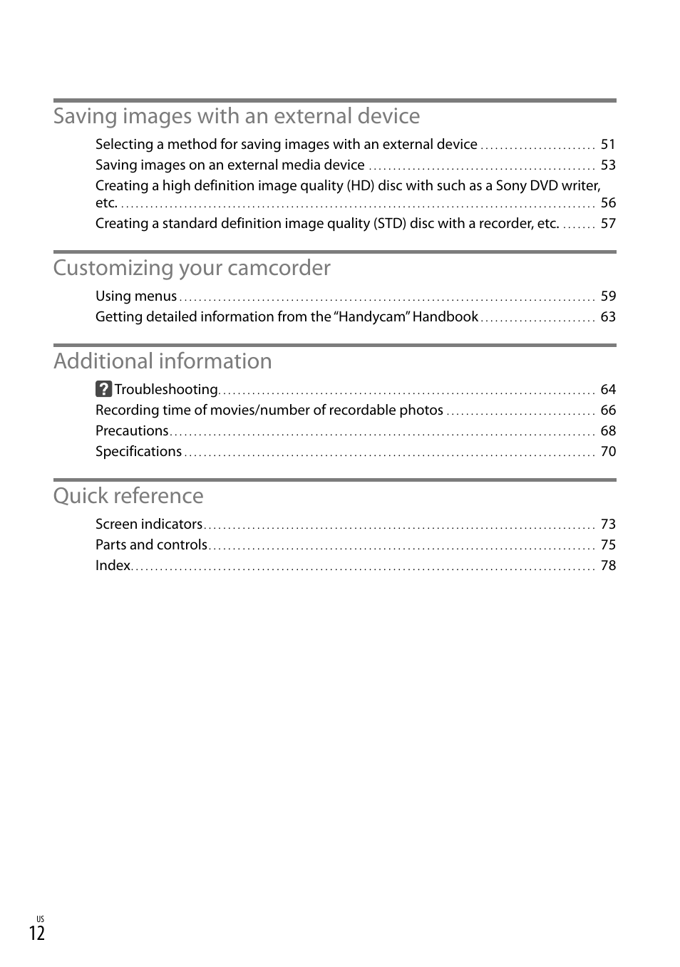 Saving images with an external device, Customizing your camcorder, Additional information | Quick reference | Sony NEX-VG20 User Manual | Page 12 / 155