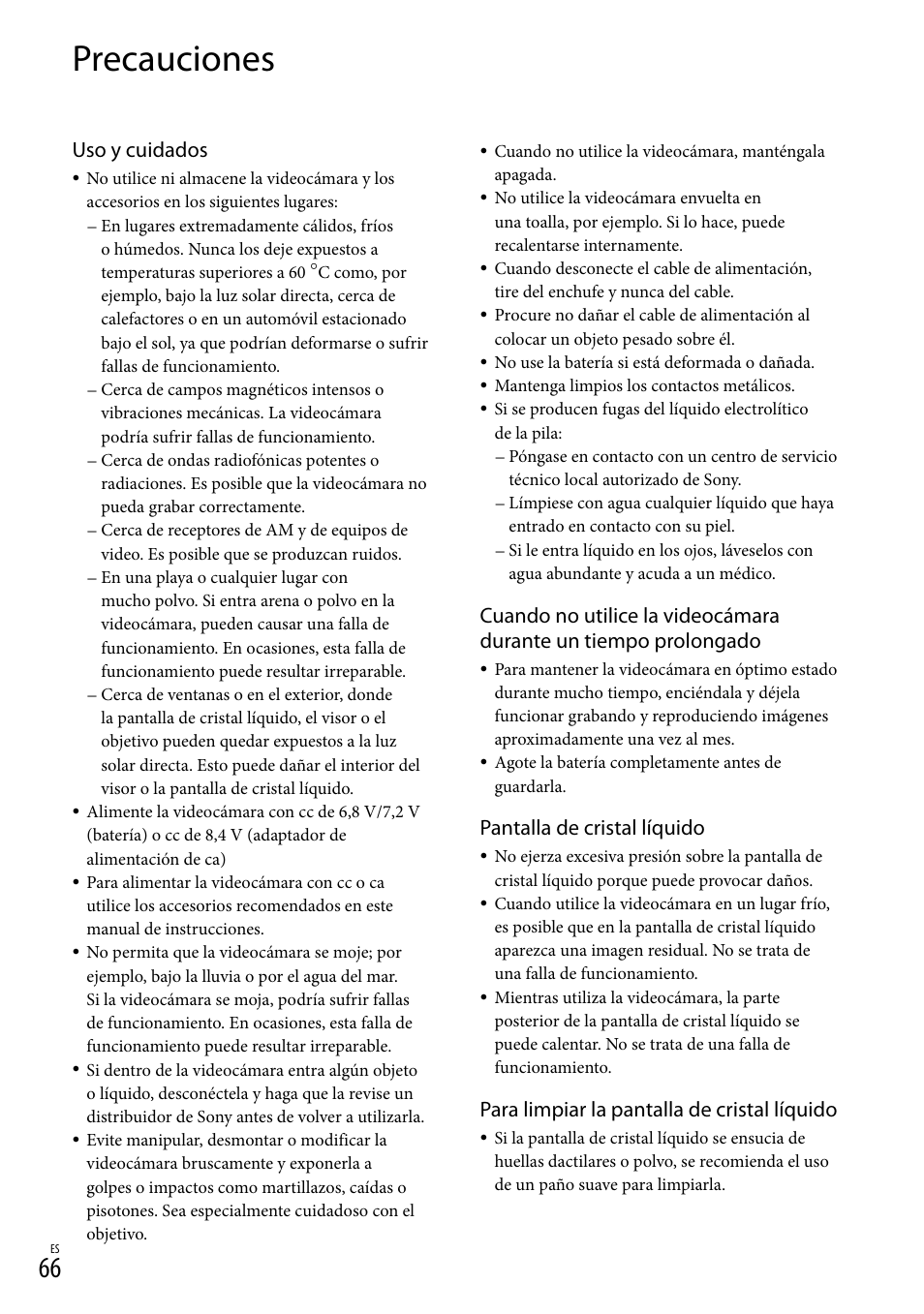 Precauciones, Uso y cuidados, Pantalla de cristal líquido | Para limpiar la pantalla de cristal líquido | Sony NEX-VG20 User Manual | Page 144 / 155