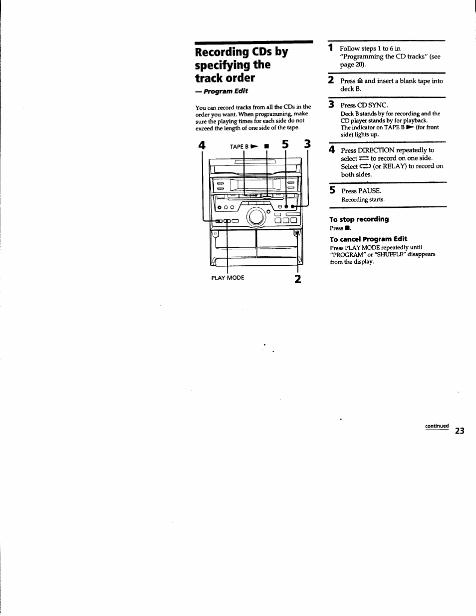 Recording cds by specifying the track order, To stop recording, To cancel program edit | Sony MHC-RXD3 User Manual | Page 23 / 35