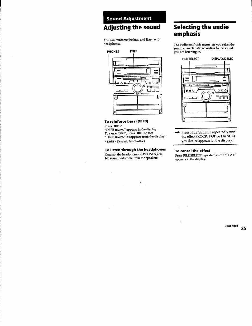 Adjusting the sound, To reinforce bass (dbfb), To listen through the headphones | Selecting the audio emphasis, To cancel the effect, Sound adjustment | Sony MHC-RXD3 User Manual | Page 25 / 35