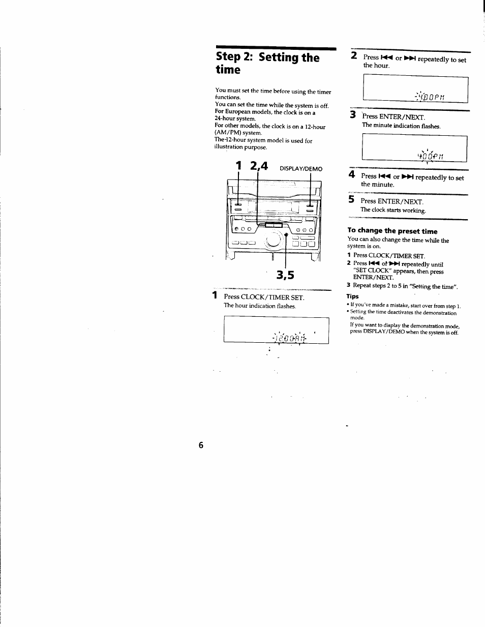 Step 2: setting the time, 2 press or the hour, Repeatedly to set | 4 press or repeatedly to set the minute, 5 press enter/next, To change the preset time, Step 2; setting the time | Sony MHC-RXD3 User Manual | Page 6 / 35