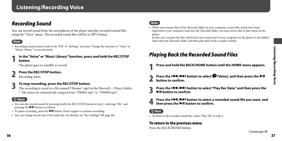 Listening/recording voice, Recording sound, Playing back the recorded sound files | Sony NWZ-B103FBLK User Manual | Page 19 / 36