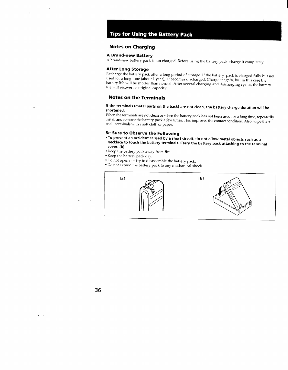 Notes on charging, A brand-new battery, After long storage | Notes on the terminals, Be sure to observe the following, Tips for using the battery pack | Sony CCD-TR714 User Manual | Page 36 / 56