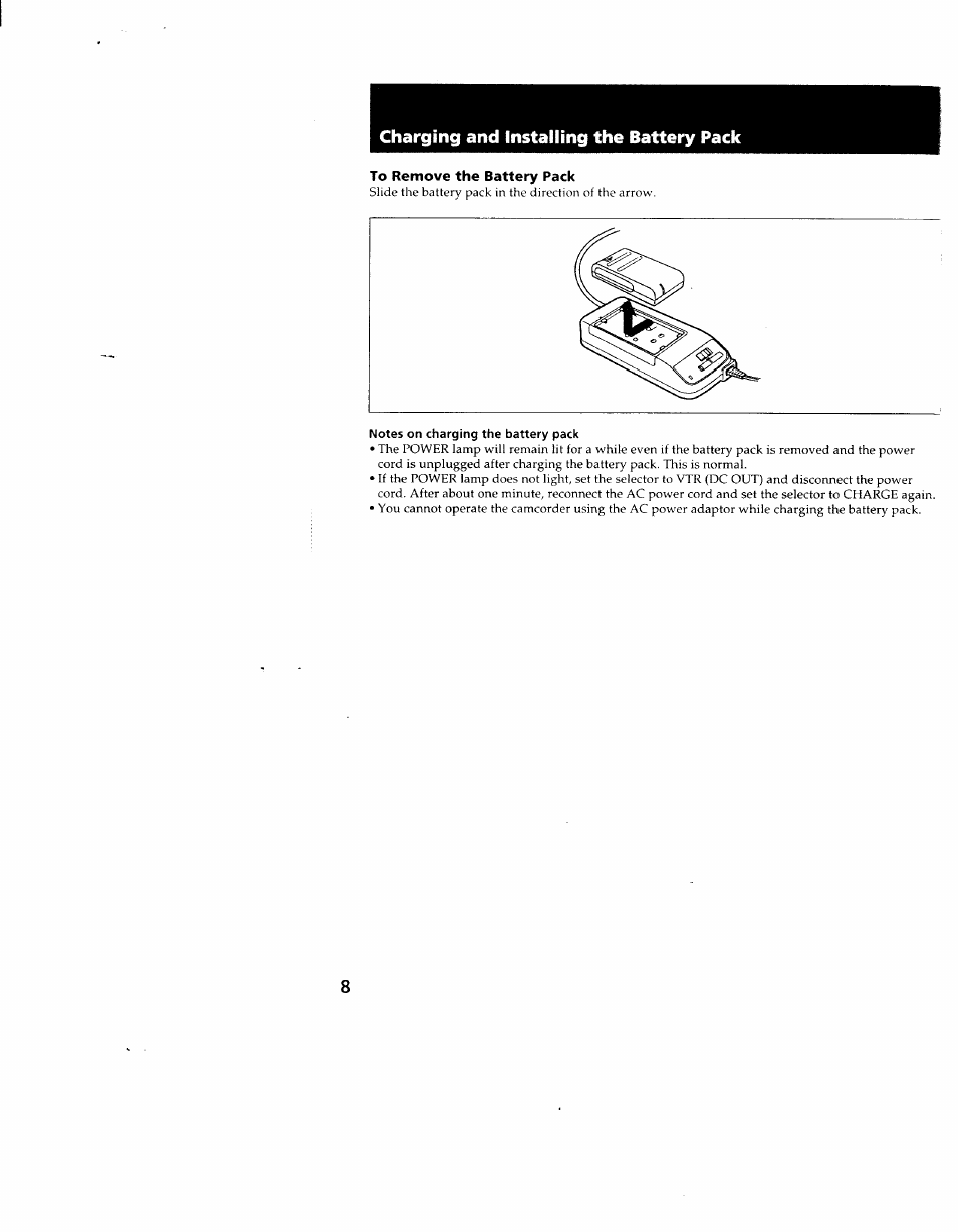 To remove the battery pack, Notes on charging the battery pack, Charging and installing the battery pack | Sony CCD-TR714 User Manual | Page 8 / 56